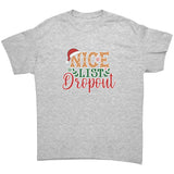 Nice List Dropout Christmas Humor Unisex T-Shirt