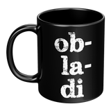 Ob_La_Di_Ob_La_Da_11_oz_Black_Coffee_Mug_LH_Main_Mockup.png_15559205