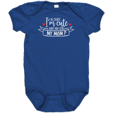 Of_Course_Im_Cute_Have_You_Seen_My_Mom_Royal_Mockup.png_15619070