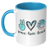 Peace Love Beach 11oz Coffee Mug, Plain White or Color Accent