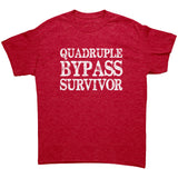 Quadruple Bypass Survivor Unisex T-Shirt