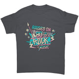 RAISED on 80s ROCK MUSIC Unisex T-Shirt, Gildan Brand