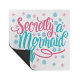 Secretly_a_Mermaid_Vinyl_Car_Magnet_2_S_SquareCarMagnet_Folded_Mockup.png_15594555
