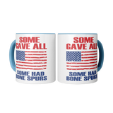 Some_Gave_All_Some_Had_Bone_Spurs_11oz__2_Mugs_Center_Mockup.png_15591639