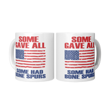 Some_Gave_All_Some_Had_Bone_Spurs_11oz__2_Mugs_Center_Mockup.png_15591619