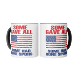 Some_Gave_All_Some_Had_Bone_Spurs_11oz__Mug_2_Mugs_Center_Mockup.png_15591649