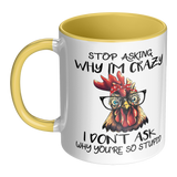 Stop_Asking_Why_Im_Crazy_I_Dont_Ask_W_LH_Main_Mockup.png_15455475