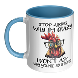 Stop_Asking_Why_Im_Crazy_I_Dont_Ask_W_LH_Main_Mockup.png_15455437