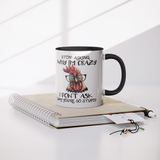 Stop_Asking_Why_Im_Crazy_I_Dont_Ask_W_Mug_Lifestyle_Notebook_Mockup.png_15455459