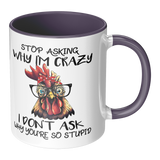 Stop_Asking_Why_Im_Crazy_I_Dont_Ask_W_RH_Main_Mockup.png_15455484