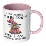 Stop_Asking_Why_Im_Crazy_I_Dont_Ask_W_RH_Main_Mockup.png_15455453