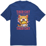 TACO CAT Spelled Backwards is TACO CAT Unisex T-Shirt