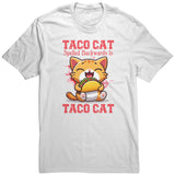 TACO CAT Spelled Backwards is TACO CAT Unisex T-Shirt