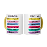 Today_I_Will_Believe_in_Myself_11oz_Coff_2_Mugs_Center_Mockup.png_15679586