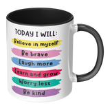 Today_I_Will_Believe_in_Myself_11oz_Coff_Accent_Mug_RH_Main_Mockup.png_15679572