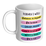 Today_I_Will_Believe_in_Myself_11oz_Coff_LH_Main_Mockup.png_15679526