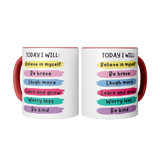 Today_I_Will_Believe_in_Myself_11oz_Coff_Mug_2_Center_Mockup.png_15679533