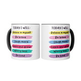 Today_I_Will_Believe_in_Myself_11oz_Coff_Mug_2_Mugs_Center_Mockup.png_15679563