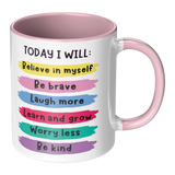 Today_I_Will_Believe_in_Myself_11oz_Coff_RH_Main_Mockup.png_15679562