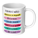 Today_I_Will_Believe_in_Myself_11oz_Coff_RH_Main_Mockup.png_15679532