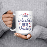 Voted World's Best Daddy Coffee Mug 15oz