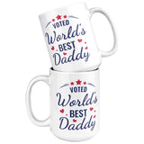 Voted World's Best Daddy Coffee Mug 15oz