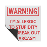 WARNING_I_Am_Allergic_to_Stupidity_Car__SquareCarMagnet_Folded_Mockup.png