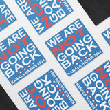 WE ARE NOT GOING BACK Harris 2024 CAR MAGNET