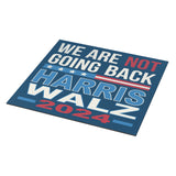 WE ARE NOT GOING BACK Harris WALZ 2024 CAR MAGNET