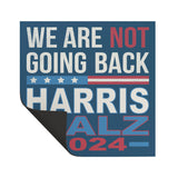 We Are Not Going Back Harris Walz 2024 Car Magnet