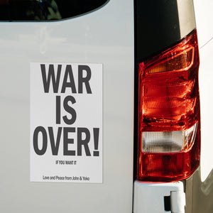 War is Over, If You Want it 3x5 or 4.5 x7.5 Vinyl Car or Fridge Magnet
