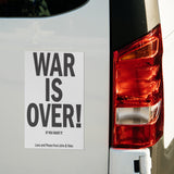 War is Over, If You Want it 3x5 or 4.5 x7.5 Vinyl Car or Fridge Magnet