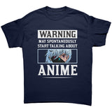 Warning I May Spontaneously Start Talking About Anime Unisex T-Shirt