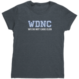 We_Do_Not_Care_Club_WDNC_Menopausal_Woma_Dark_Heather_Mockup.png