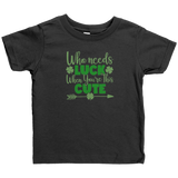 Who_Needs_Luck_When_Youre_this_Cute_St_Black_Mockup.png