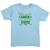 Who_Needs_Luck_When_Youre_this_Cute_St_Light_Blue_Mockup.png