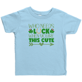 Who_Needs_Luck_When_Youre_this_Cute_St_Light_Blue_Mockup.png