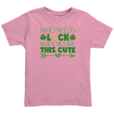 Who_Needs_Luck_When_Youre_this_Cute_St_Pink_Mockup.png