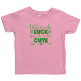 Who_Needs_Luck_When_Youre_this_Cute_St_Pink_Mockup.png