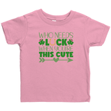 Who_Needs_Luck_When_Youre_this_Cute_St_Pink_Mockup.png