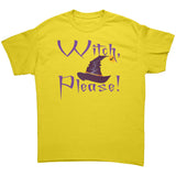 Witch, Please! Halloween Unisex T-Shirt