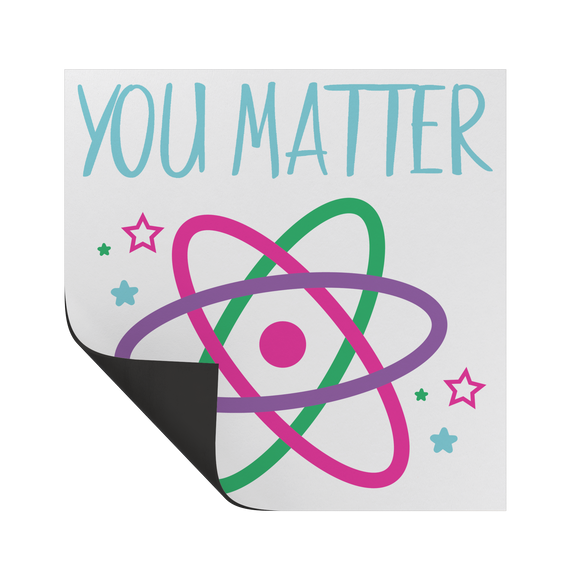 You_Matter_Funny_Atom_Science_Car_Magne_SquareCarMagnet_Folded_Mockup.png