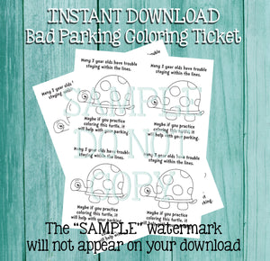 Printable INSTANT Download - Humorous BAD PARKING You Suck at Parking "Ticket" - Color in to practice staying in the lines 4 up you print