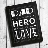 Dad, a Son's First Hero, a Daughter's First Love, 8x10 Digital Wall Decor Instant Download Print
