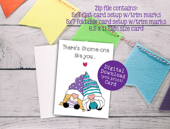 There's Gnome One Like You... Garden GNOME Love CARD, Digital Printable, Instant Download, 3 Sizes in Zip