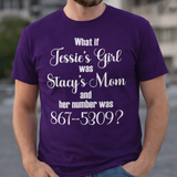What if Jessie's Girl was Stacy's Mom and her number was 867-5309? Unisex T-Shirt
