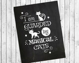 I'M GUARDED BY MAGICAL CATS Home Decor Print, 8x10 CARDSTOCK Print ONLY, Humorous Typography Art Print