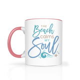 The Beach Calms My Soul 11oz Color Accent Coffee Mug