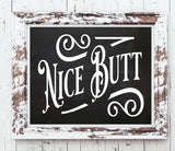 NICE BUTT Funny Bathroom Home Decor Print, 8x10 CARDSTOCK Print ONLY, Humorous Typography Art Print