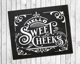 HELLO SWEET CHEEKS Funny Bathroom Home Decor Print, 8x10 CARDSTOCK Print ONLY, Humorous Typography Art Print